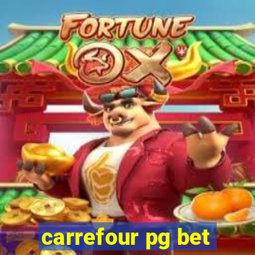 carrefour pg bet